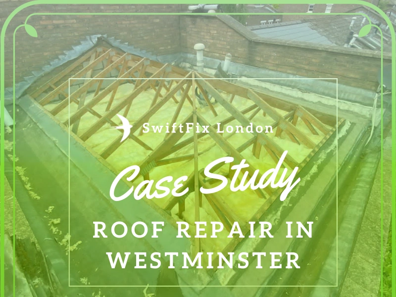 feature image Roof repair case study in Westminster
