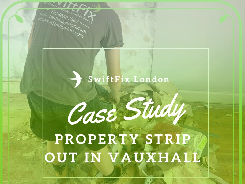 feature image for case study property strip out in Vauxhall